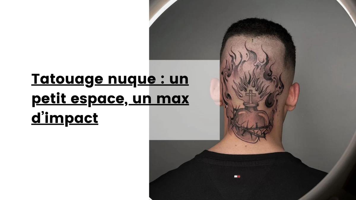 Tatouage nuque _ un petit espace, un max d’impact
