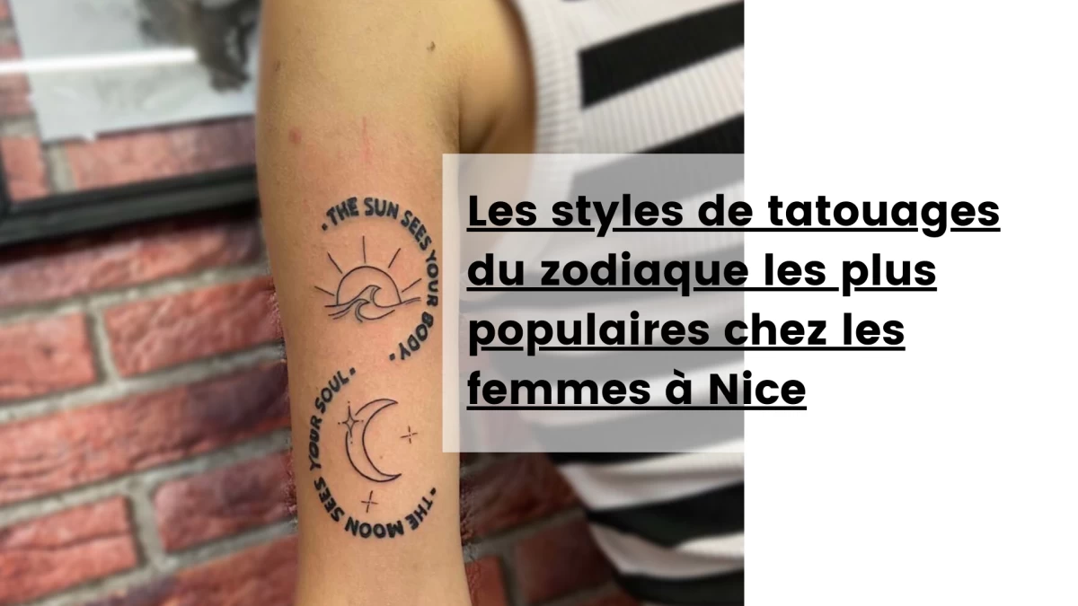Les styles de tatouages du zodiaque les plus populaires chez les femmes à Nice