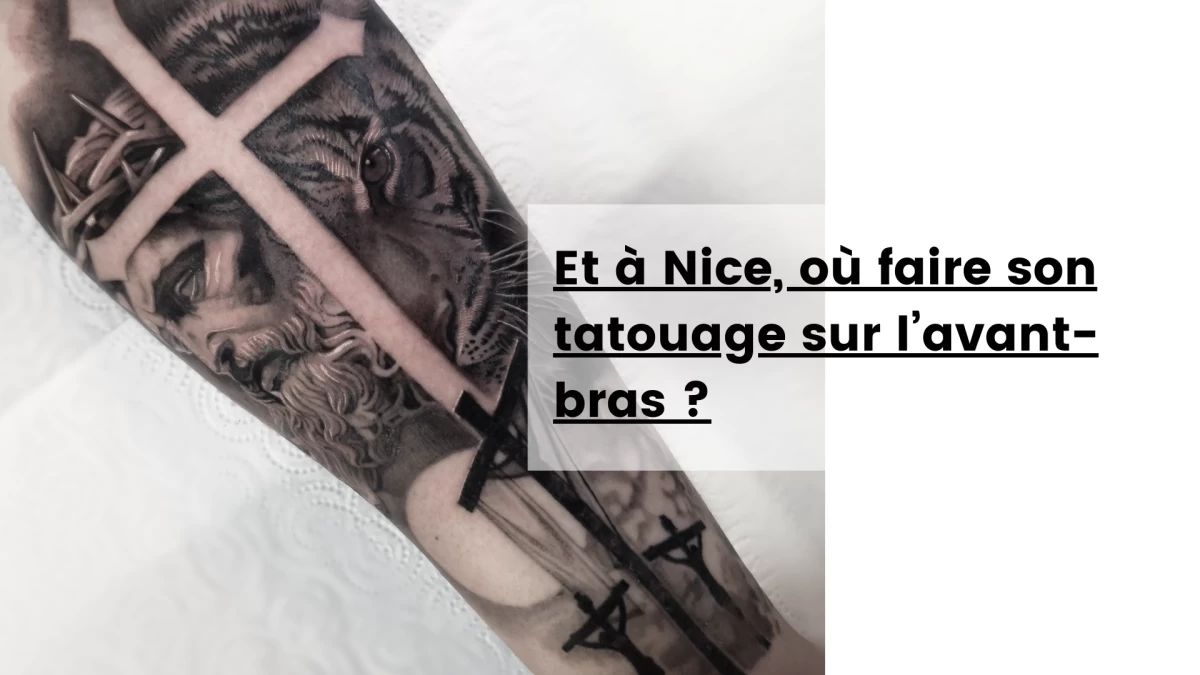 Et à Nice, où faire son tatouage sur l’avant-bras