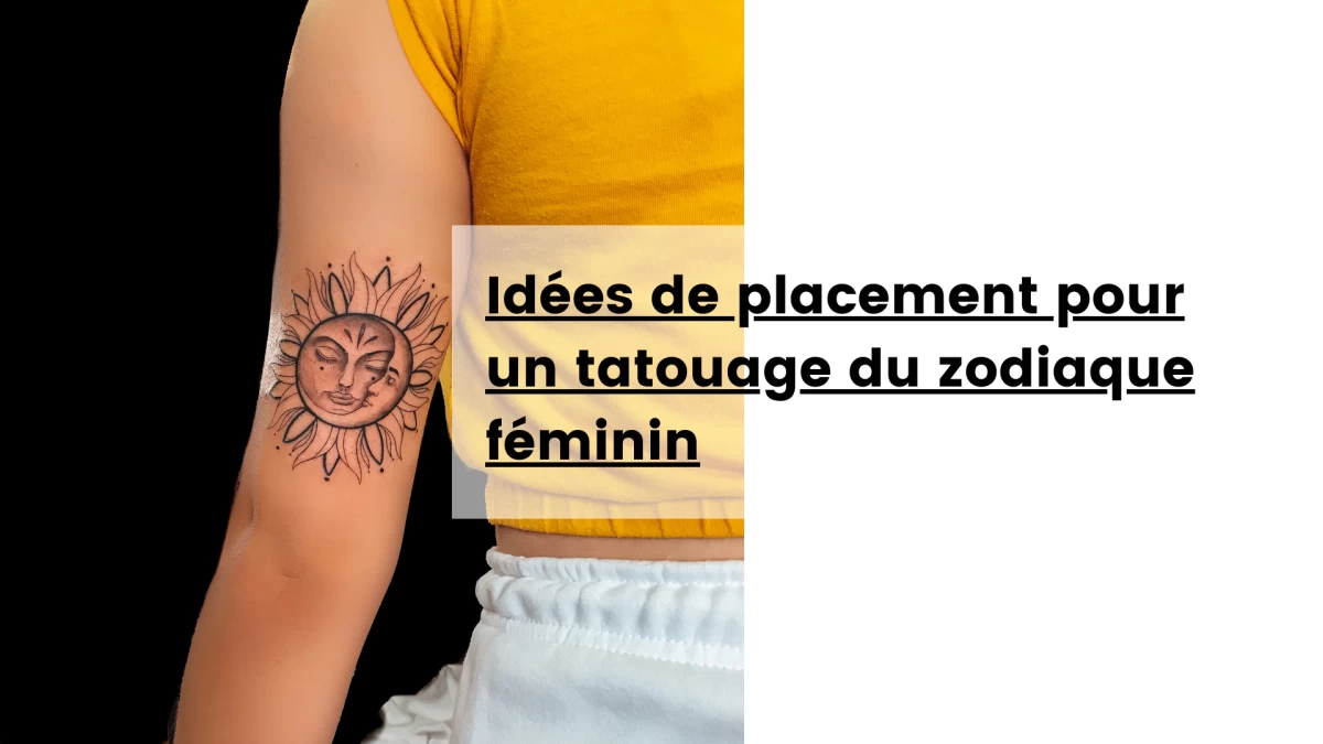 Idées de placement pour un tatouage du zodiaque féminin