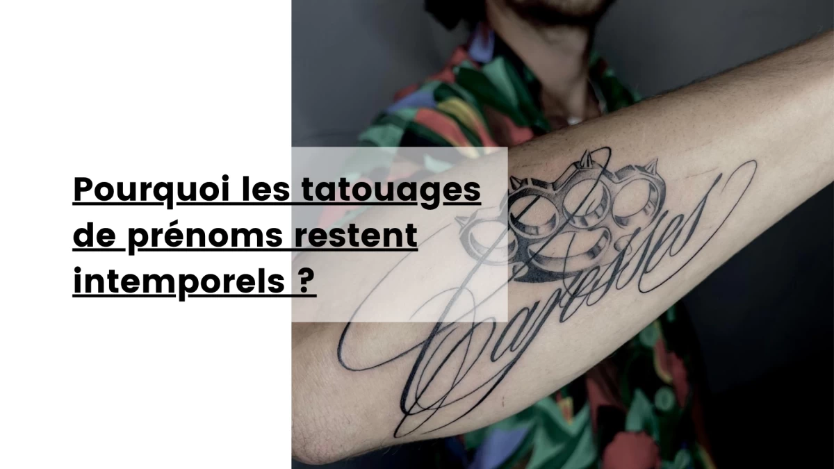 Pourquoi les tatouages de prénoms restent intemporels- Tatouage Nice 2026 - Black Hat Tattoo