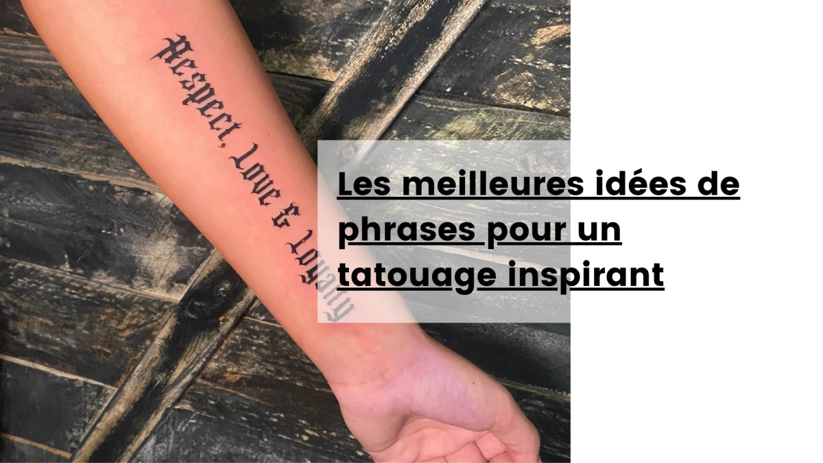 Les meilleures idées de phrases pour un tatouage inspirant