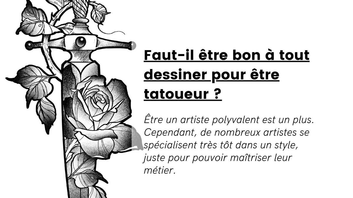 Faut-il être bon à tout dessiner pour être tatoueur