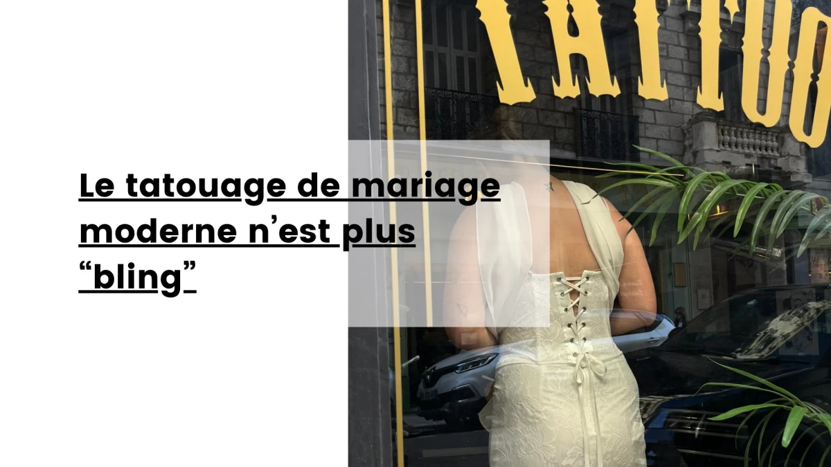 Le tatouage de mariage moderne n’est plus “bling”