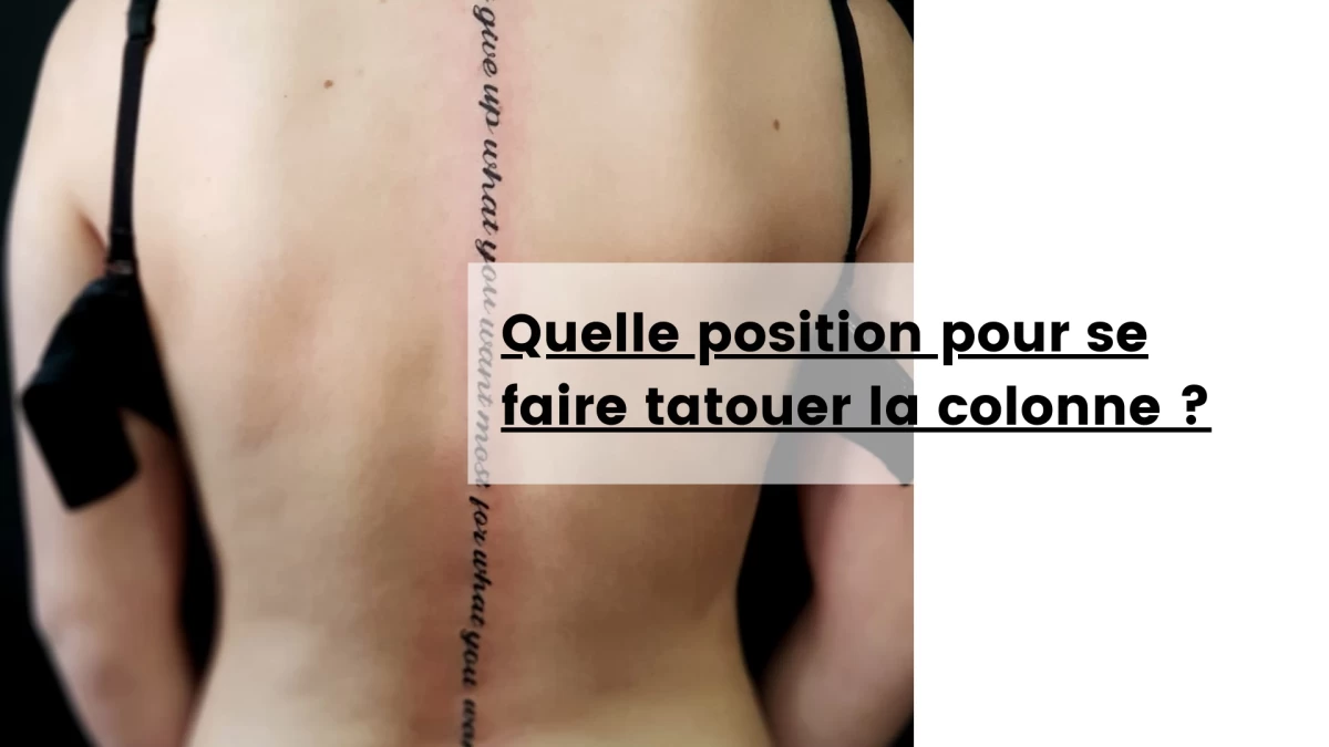 Quelle position pour se faire tatouer la colonne