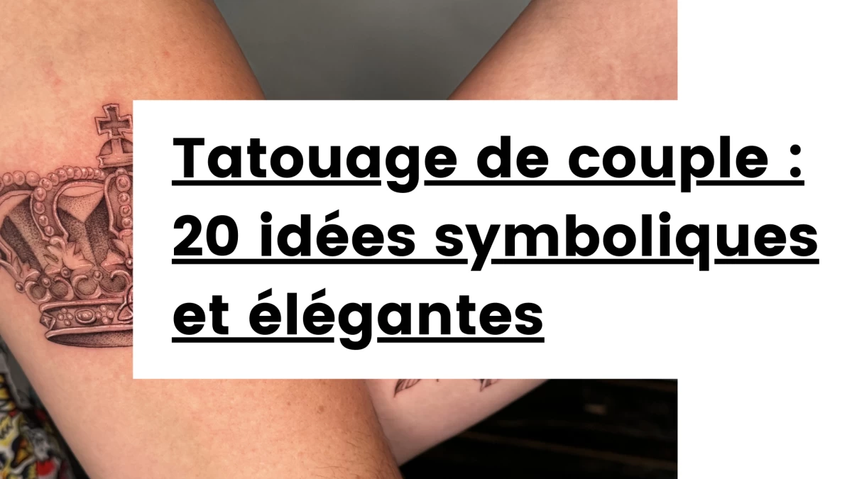 Titre - Tatouage de couple _ 20 idées symboliques et élégantes (pour remplacer le prénom)- Tatouage Nice - Black Hat Tattoo Nice