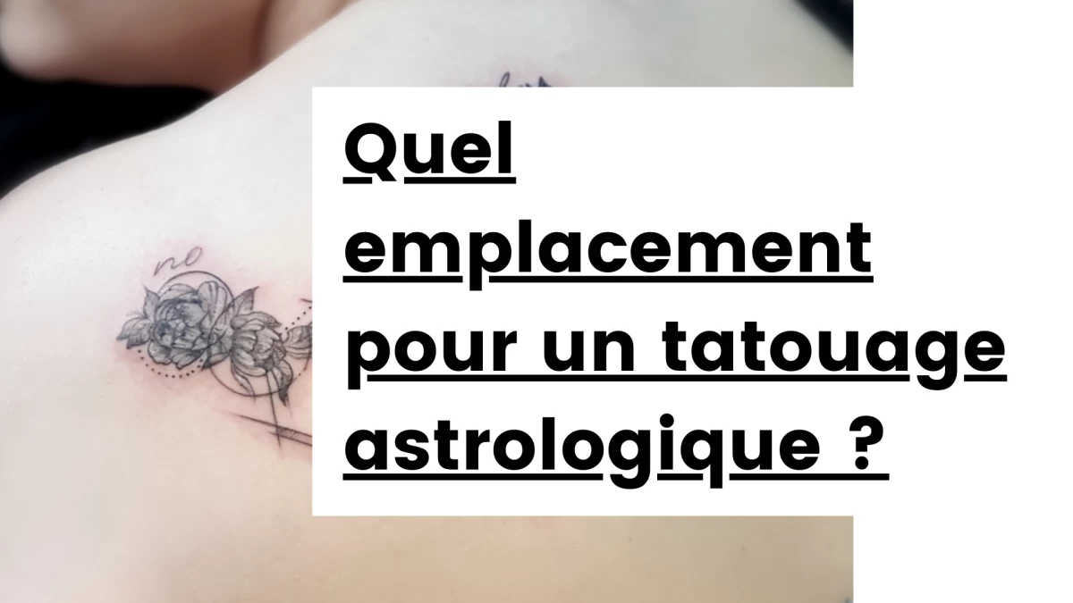 Titre - Quel emplacement pour un tatouage astrologique