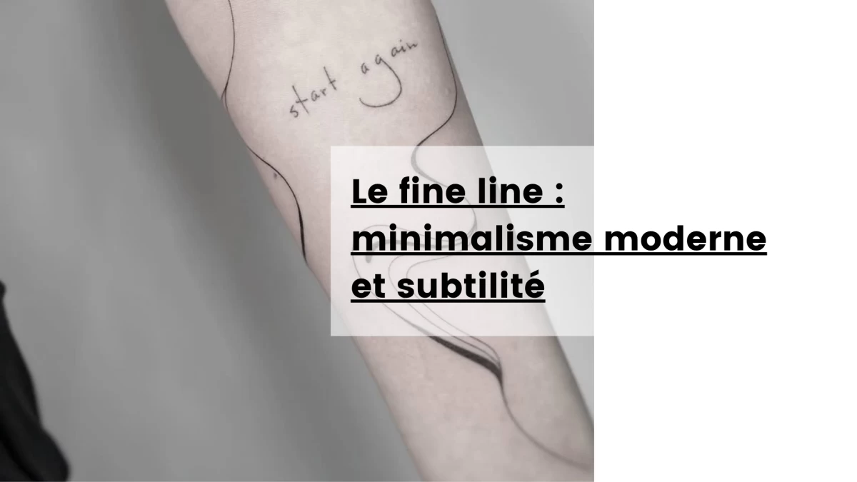 Le fine line _ minimalisme moderne et subtilité