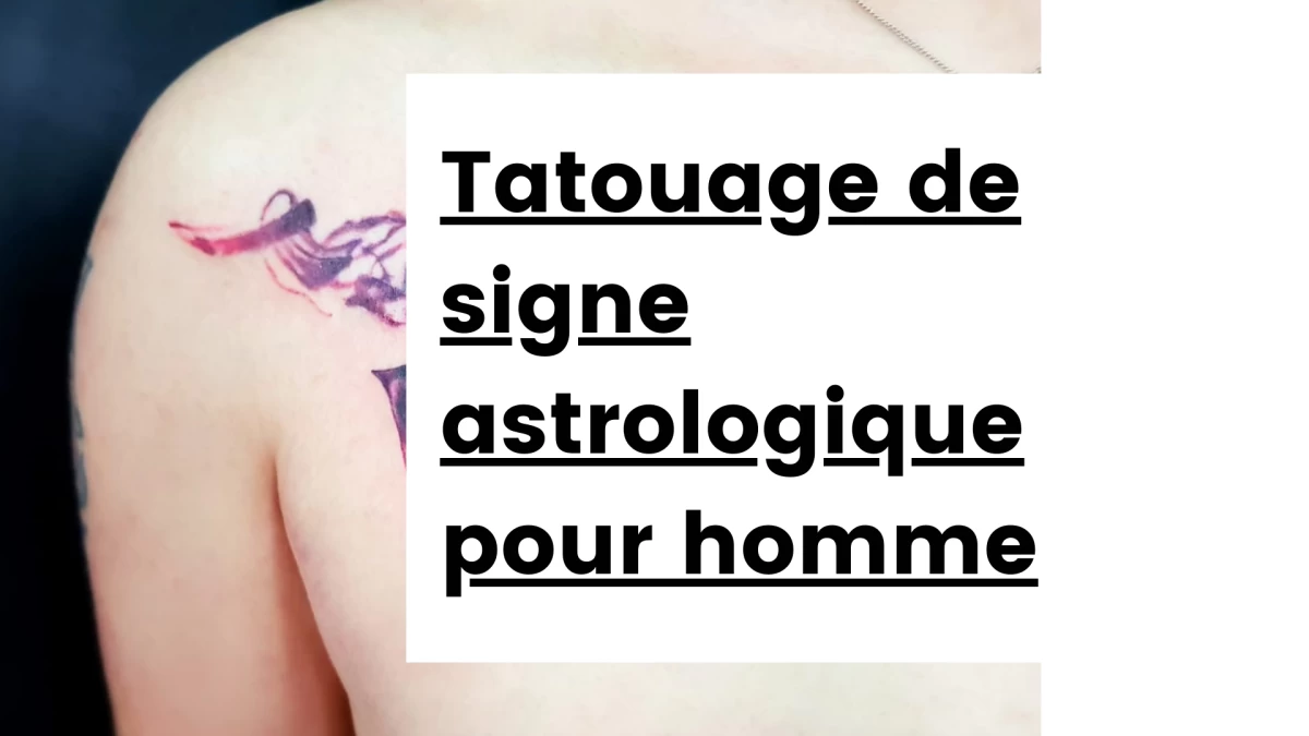 Titre - Tatouage de signe astrologique pour homme _ styles masculins