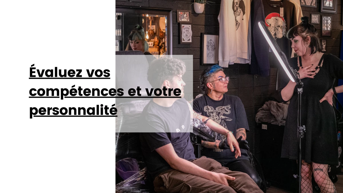 Évaluez vos compétences et votre personnalité