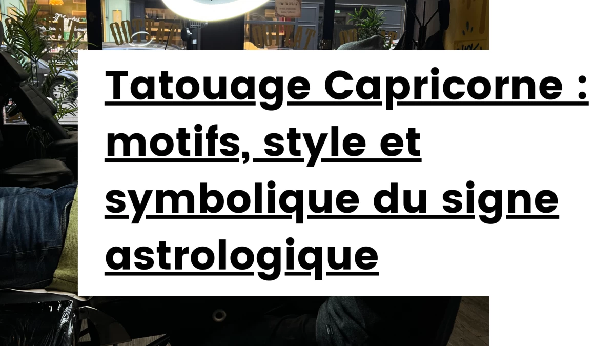 Titre - Tatouage Capricorne _ motifs, style et symbolique du signe astrologique