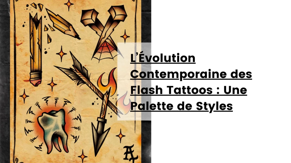 L’Évolution Contemporaine des Flash Tattoos _ Une Palette de Styles