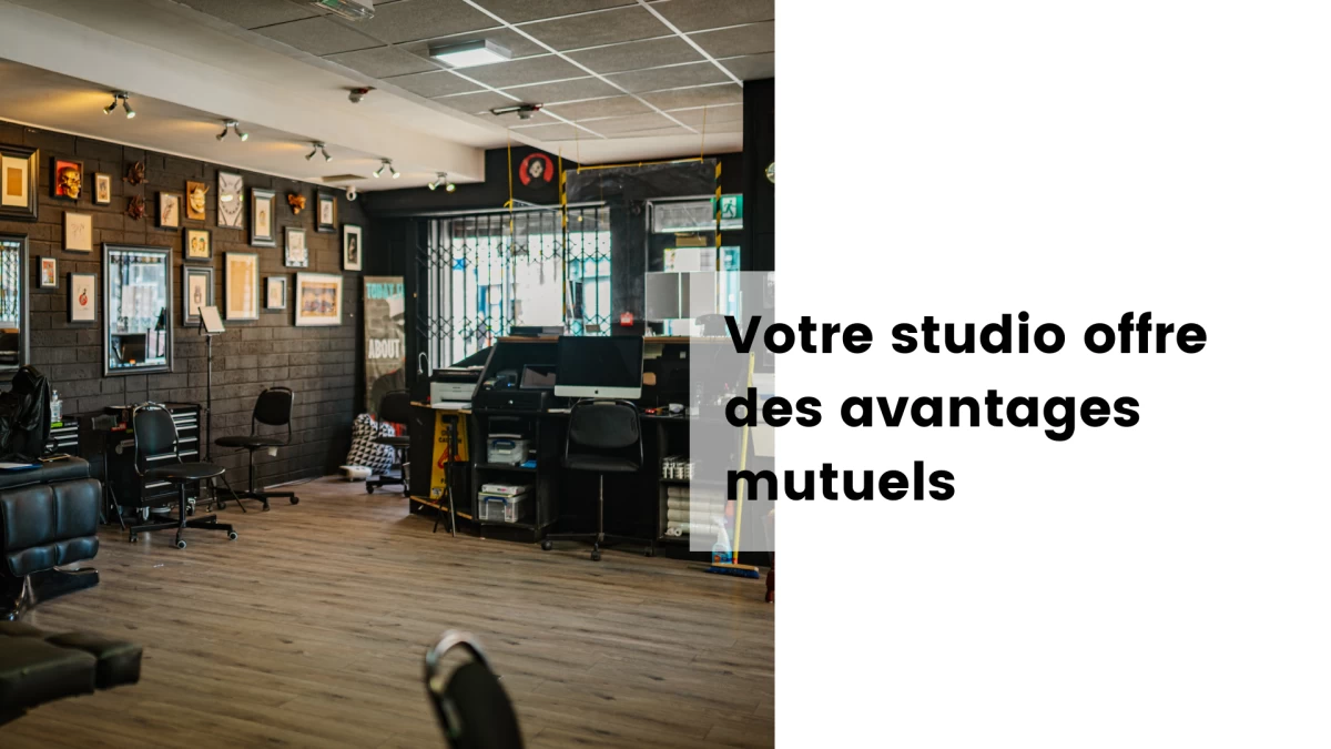 Your studio offers mutual benefits