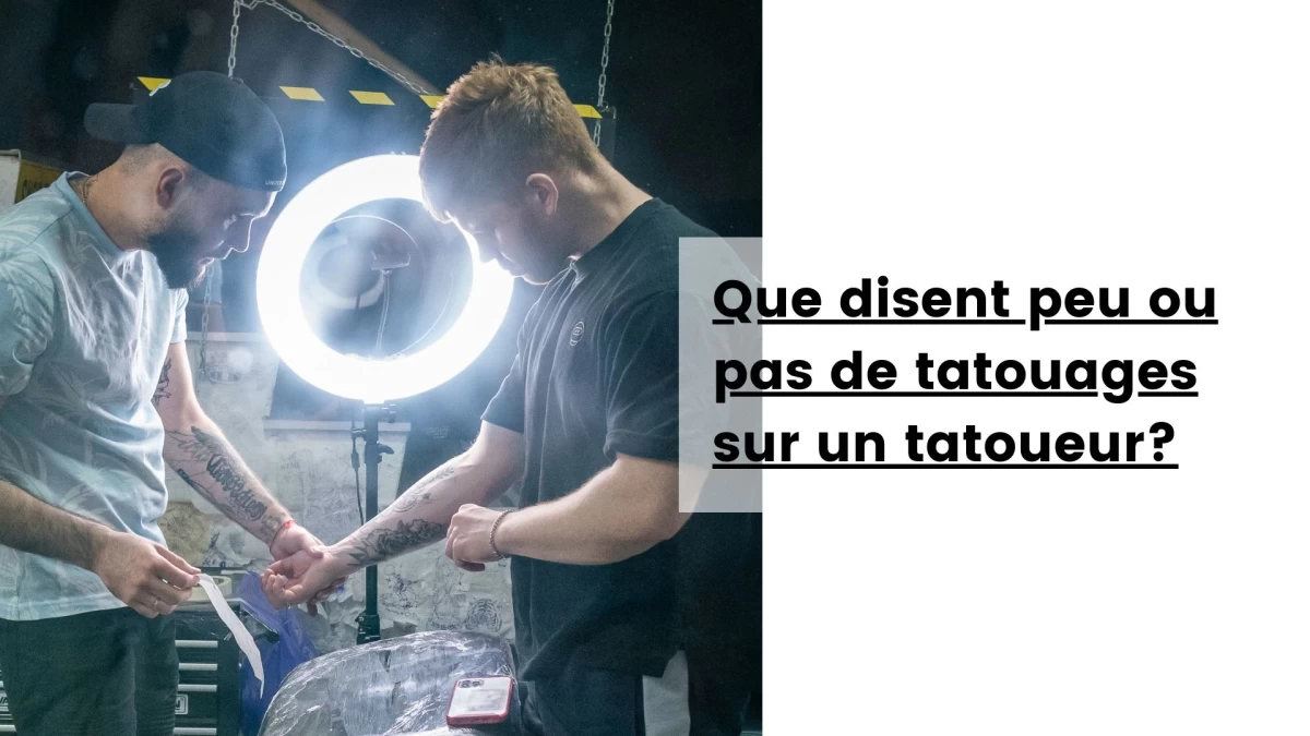 Que disent peu ou pas de tatouages sur un tatoueur