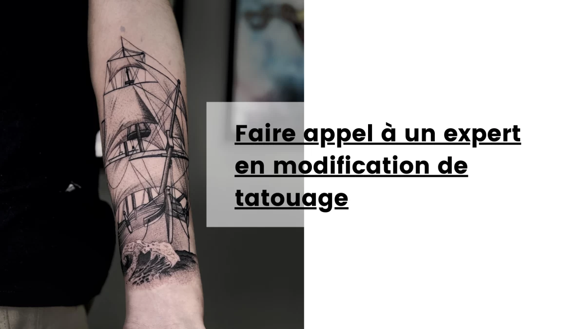 Faire appel à un expert en modification de tatouage