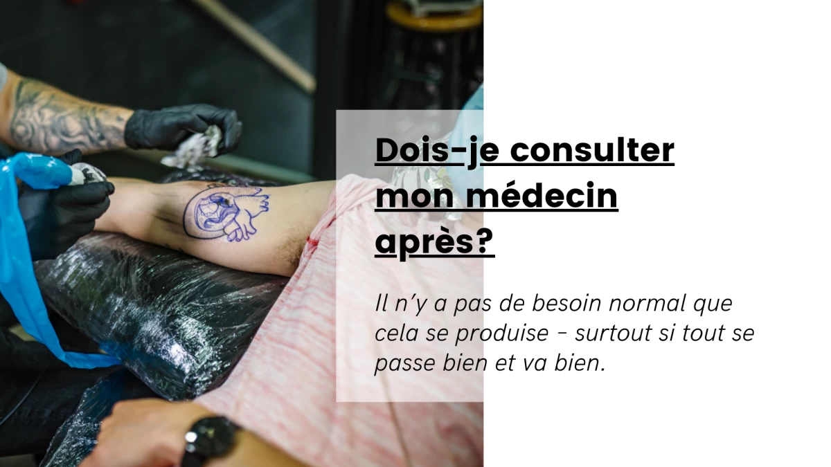 Dois-je consulter mon médecin après