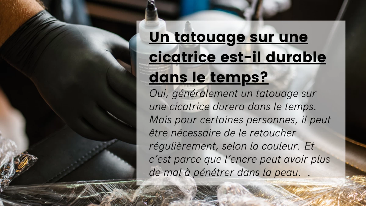 Un tatouage sur une cicatrice est-il durable dans le temps