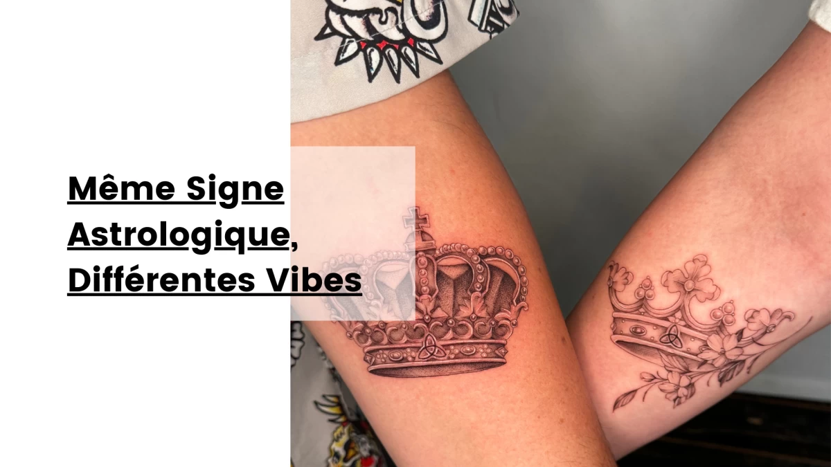 Même Signe Astrologique, Différentes Vibes