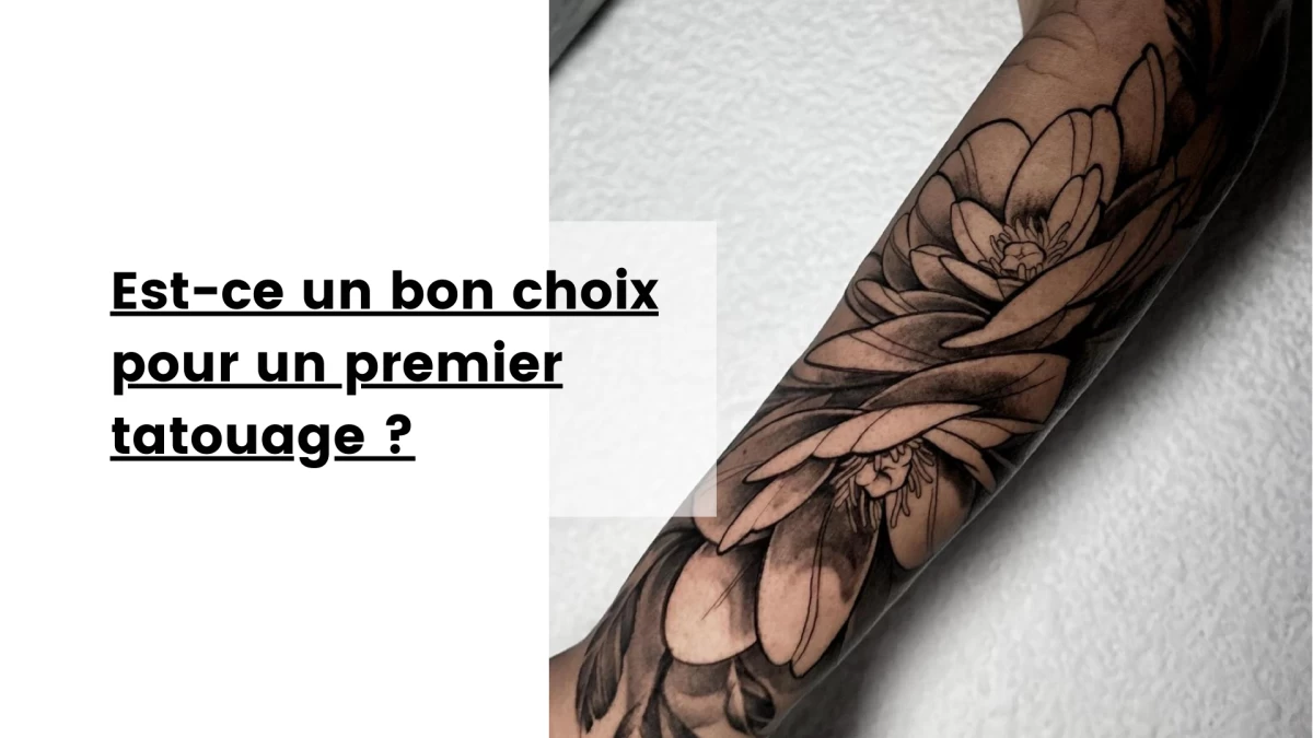 Est-ce un bon choix pour un premier tatouage