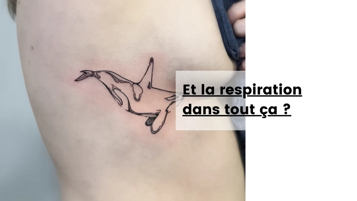 Et la respiration dans tout ça