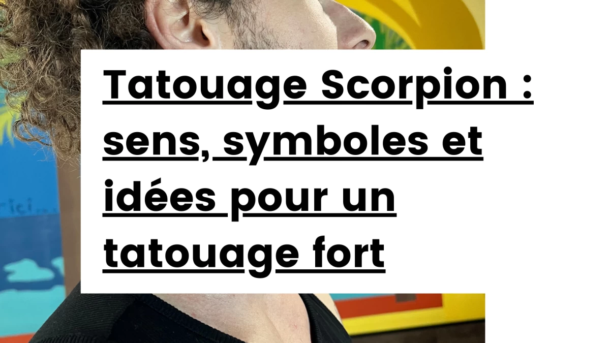 Titre - Tatouage Scorpion _ sens, symboles et idées pour un tatouage fort