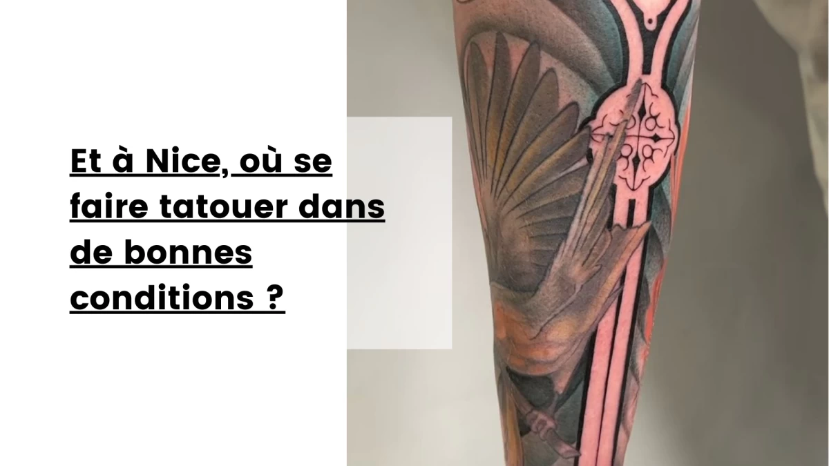 Et à Nice, où se faire tatouer dans de bonnes conditions