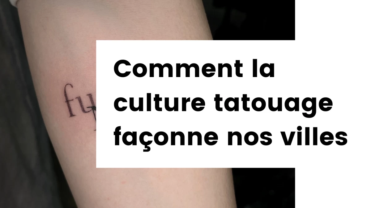 Titre - Comment la culture du tatouage façonne la valeur, l’influence et la visibilité internationale des villes et des pays