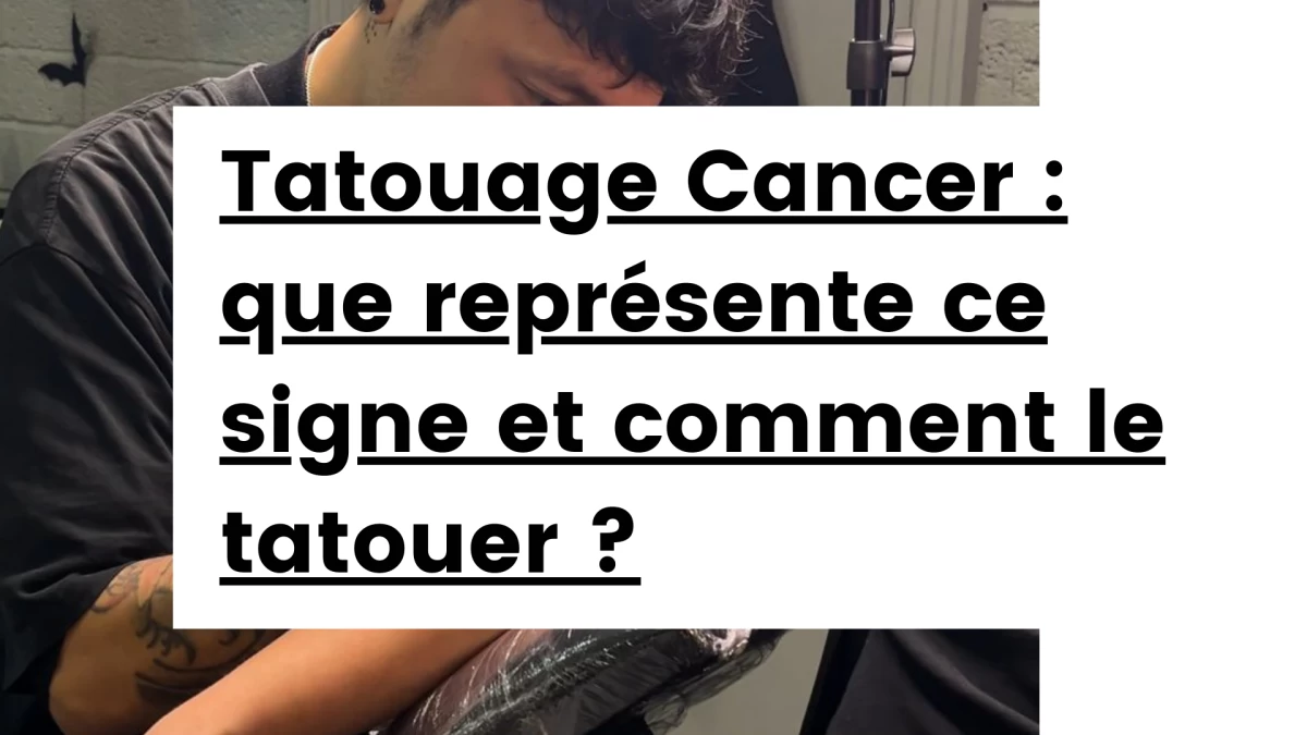 Titre - Tatouage Cancer _ que représente ce signe et comment le tatouer