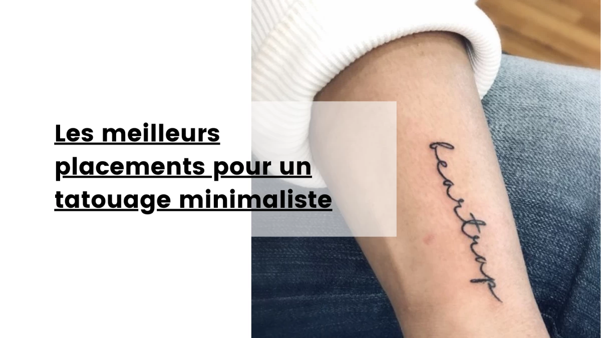 Les meilleurs placements pour un tatouage minimaliste