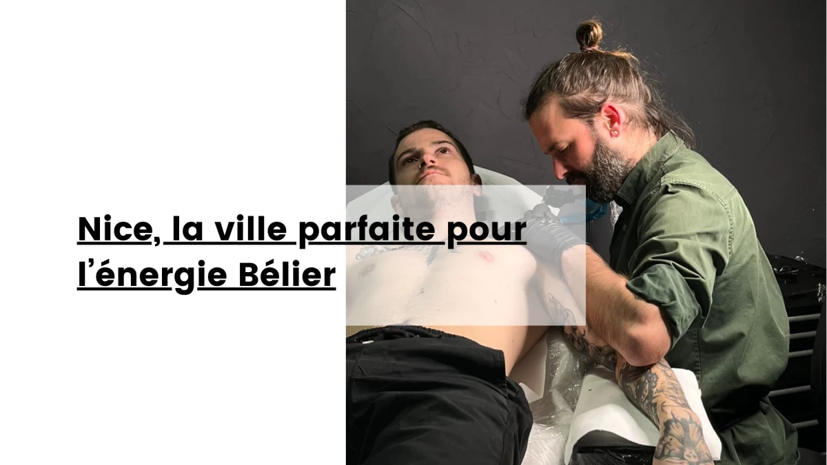 Nice, la ville parfaite pour l’énergie Bélier