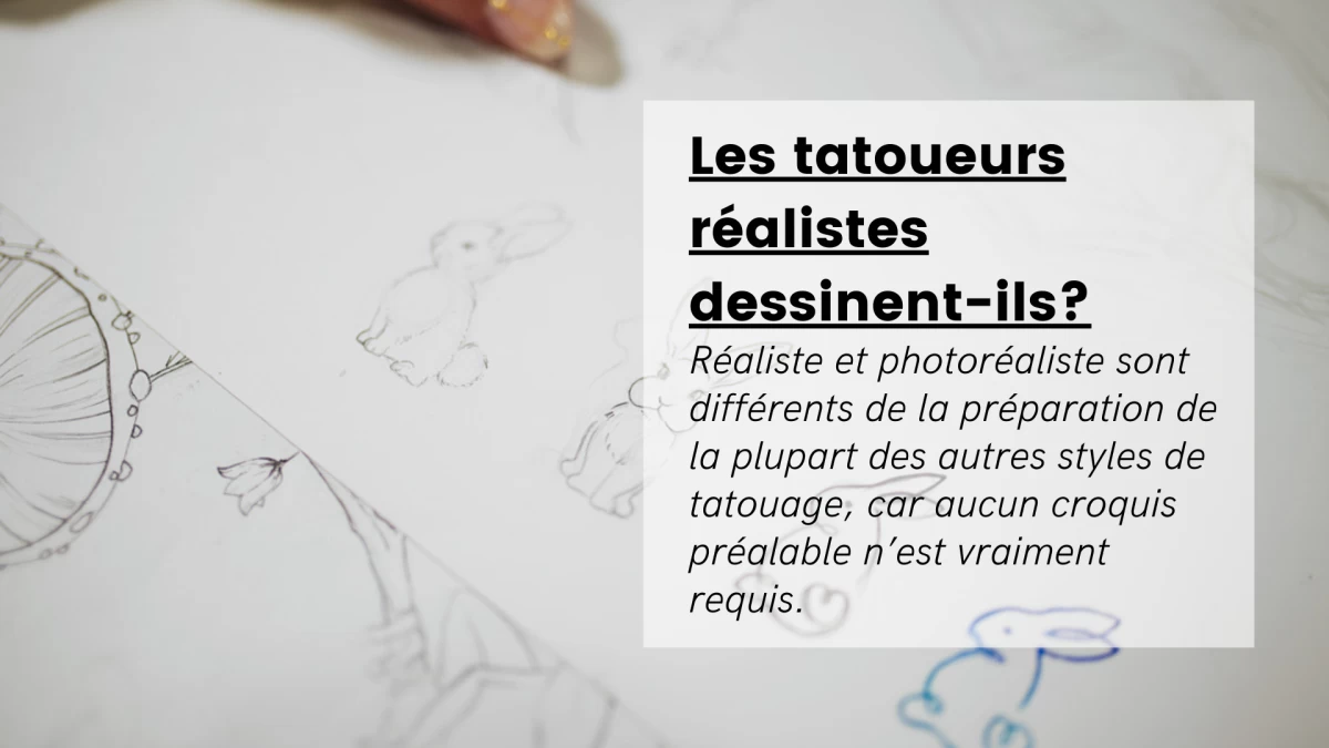 Les tatoueurs réalistes dessinent-ils