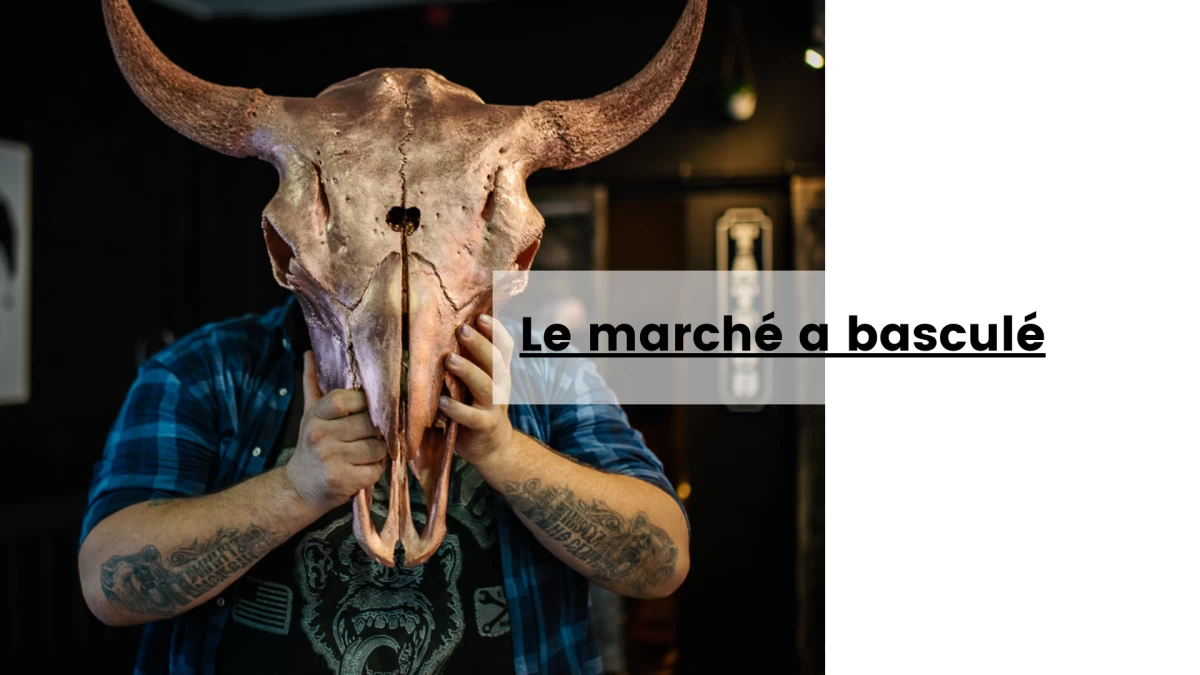 Le marché a basculé