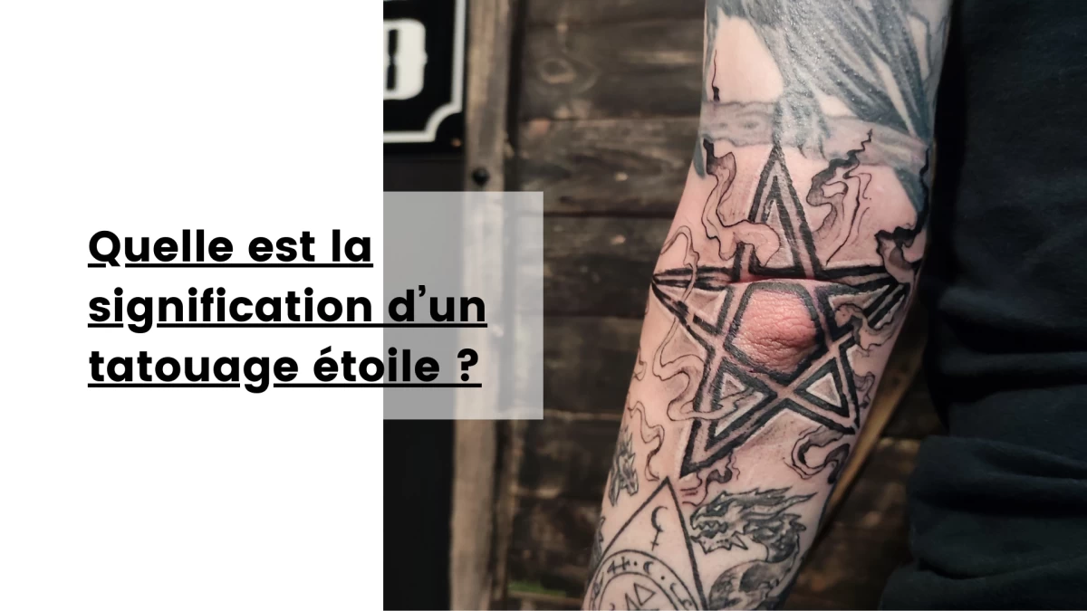 Quelle est la signification d’un tatouage étoile