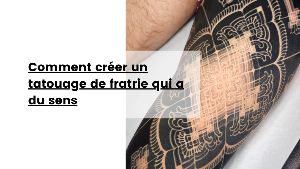 Comment créer un tatouage de fratrie qui a du sens- Tatouage Nice - Black Hat Tattoo Nice