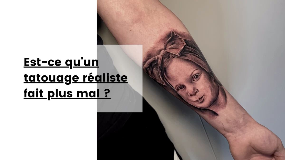 Est-ce qu'un tatouage réaliste fait plus mal