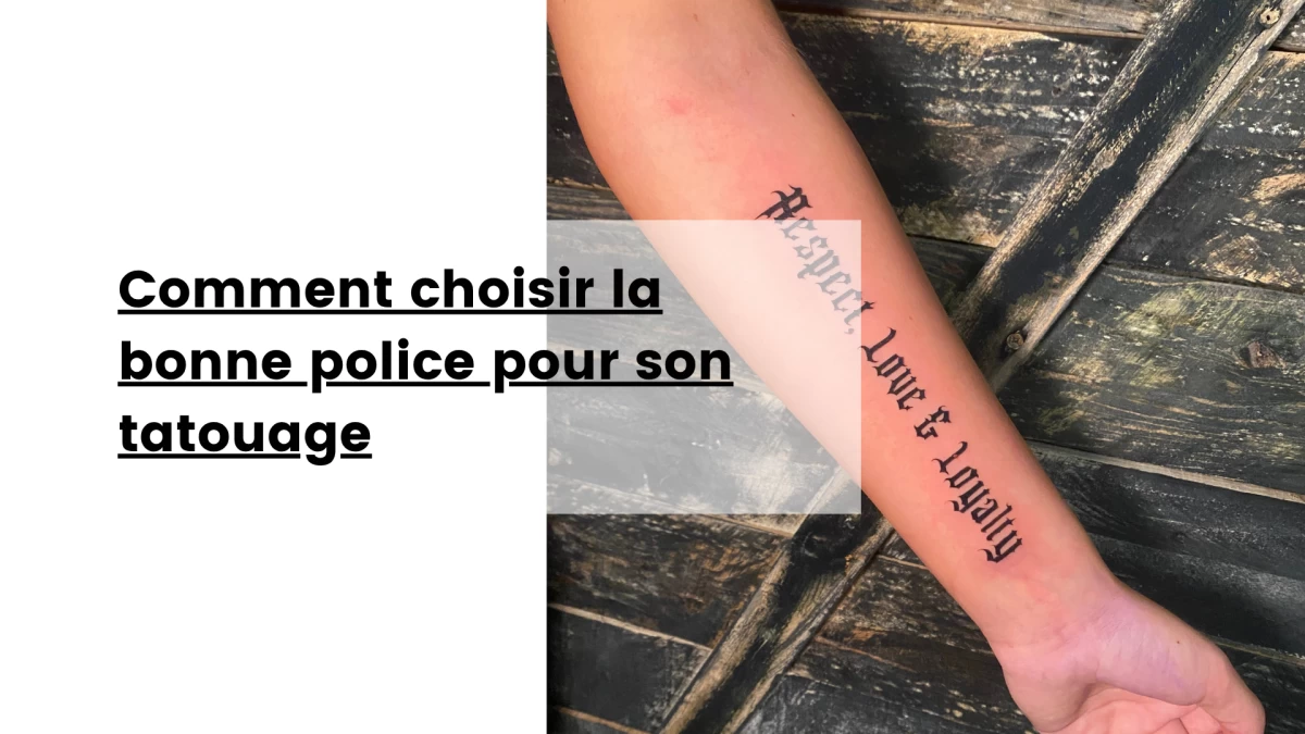 Comment choisir la bonne police pour son tatouage